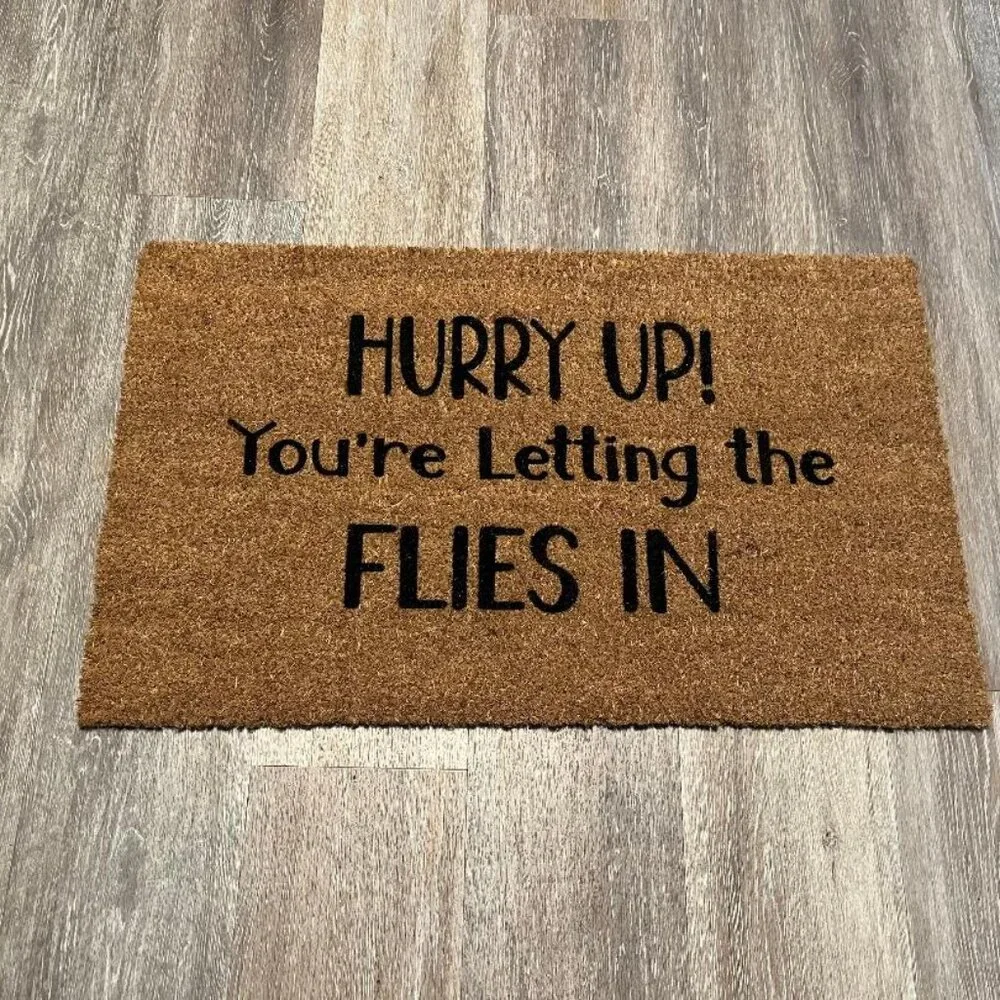 Don't Let the FLIES IN decorative coir doormat
