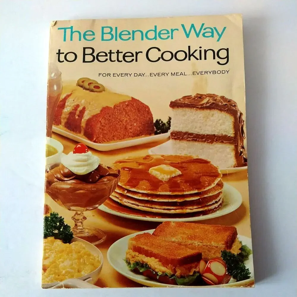 Blender Way To‎ Better Cooking Cookbook - Vtg 1960s Illustrated / ephemera