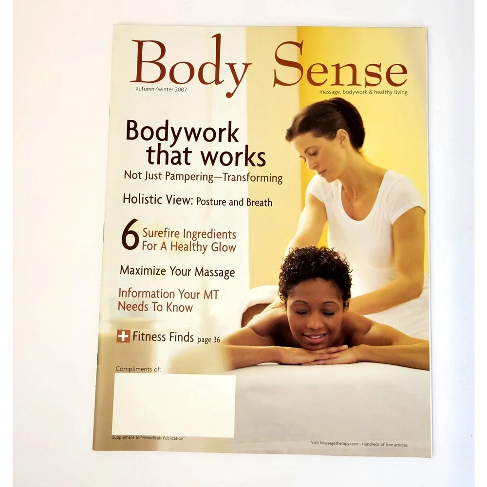 Body Sense Magazine Autumn/Winter 2007 Massage Bodywork Health Back Issue