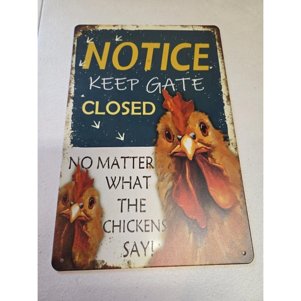 Keep Gate Closed Chickens Say Rustic-looking Metal Sign 8x12 Barn‎ Farmhouse