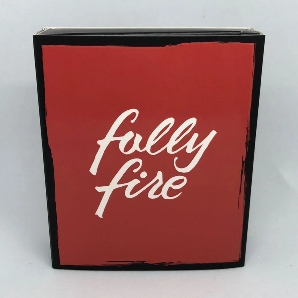FOLLY FIRE new box