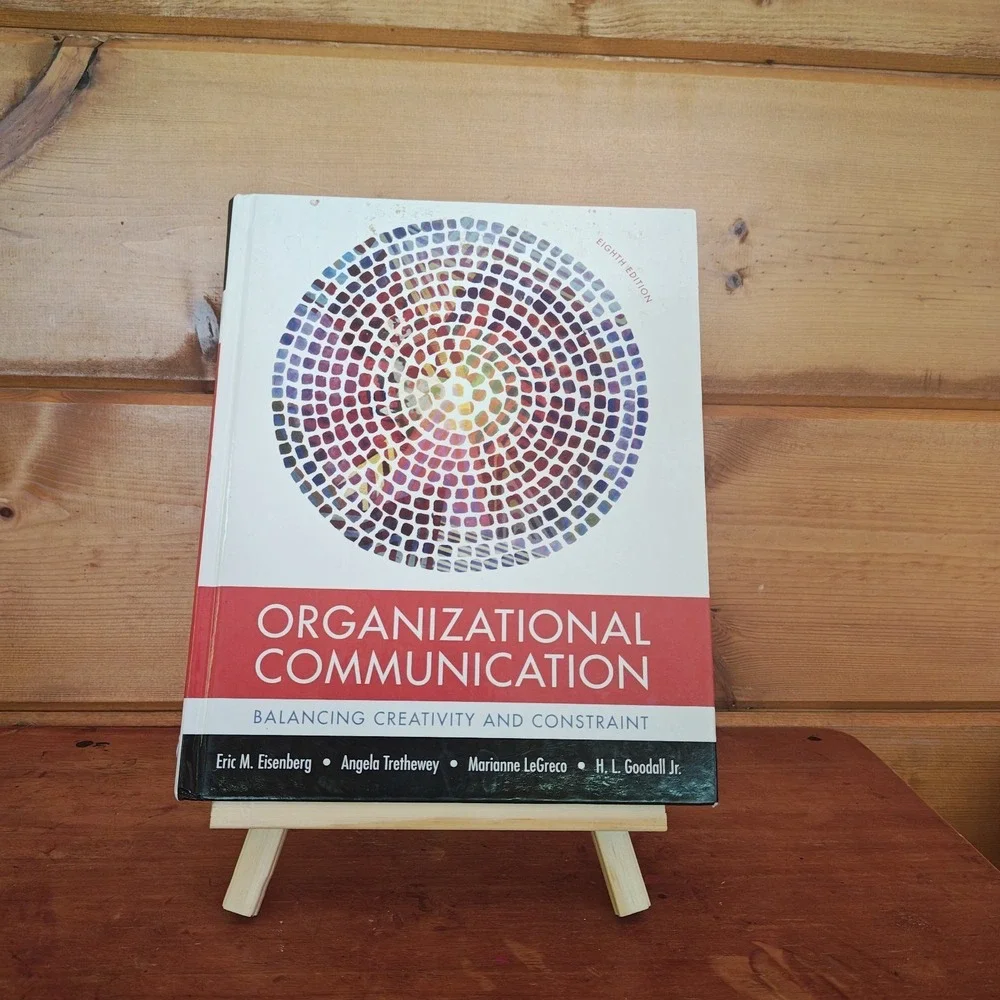 Organizational Communication: Balancing Creativity and Constraint‎ 9781319052348