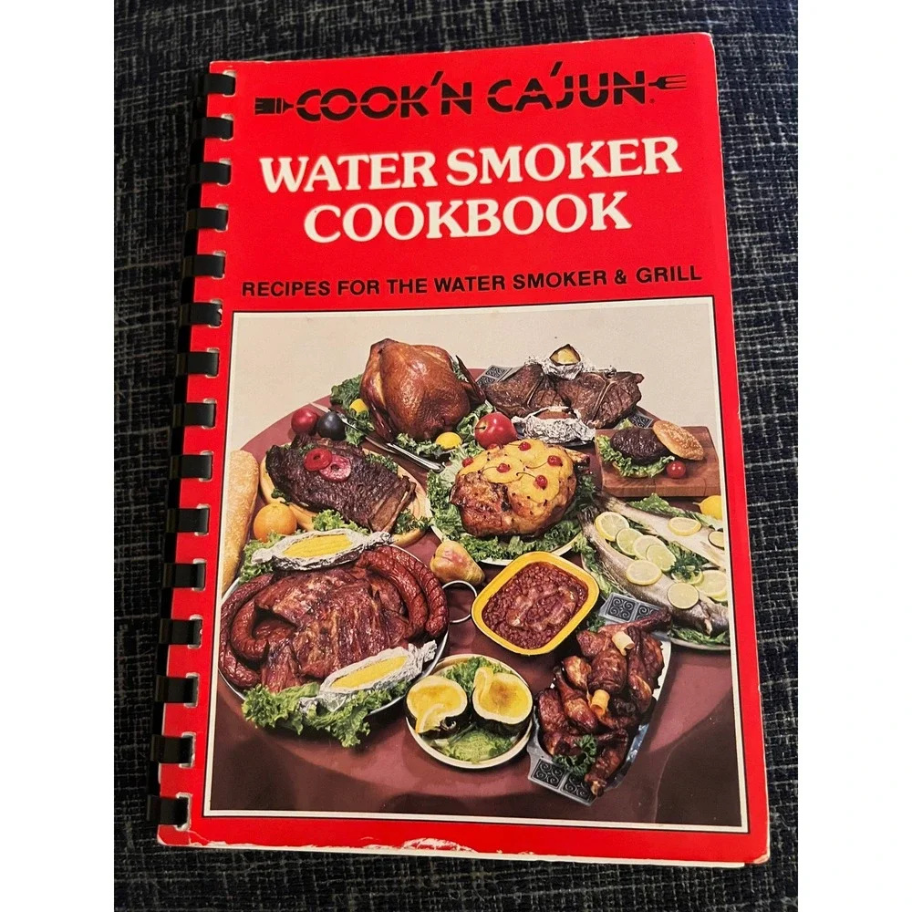Vtg Cookbook Cookin Cajun Water Smoker Cookbook Recipes Grill 1984‎ Spiral Bound