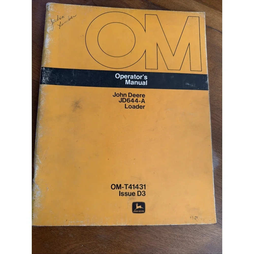 John Deere 644-A Loader OM-T41431 Issue D3 Operator's Manual