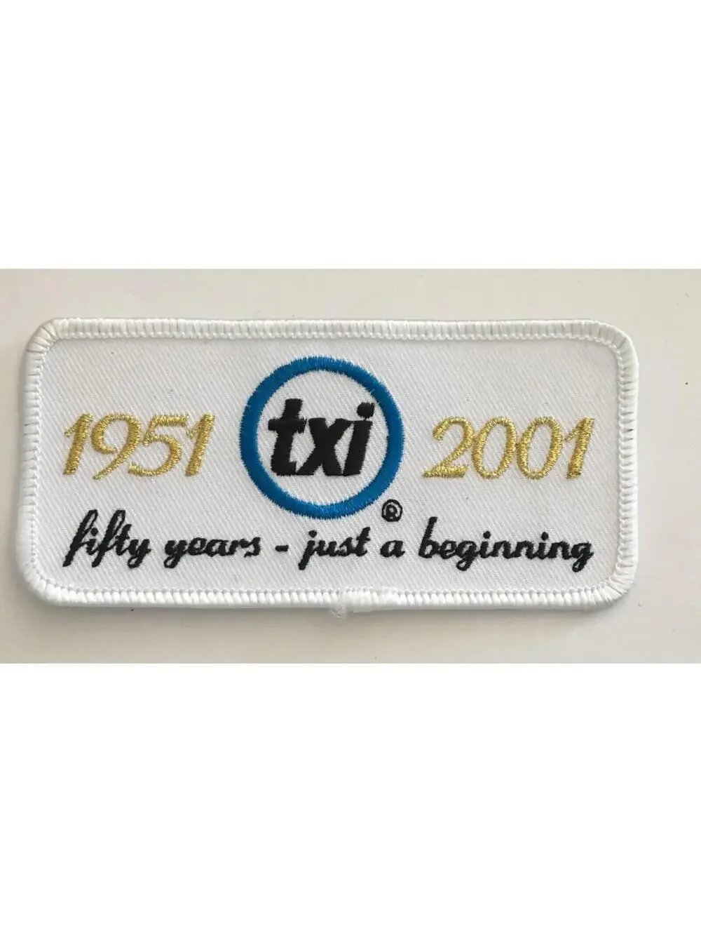 1951 - 2001 Firty Years Just A Beginning Txi Patch Souvenir Embroidered Badge