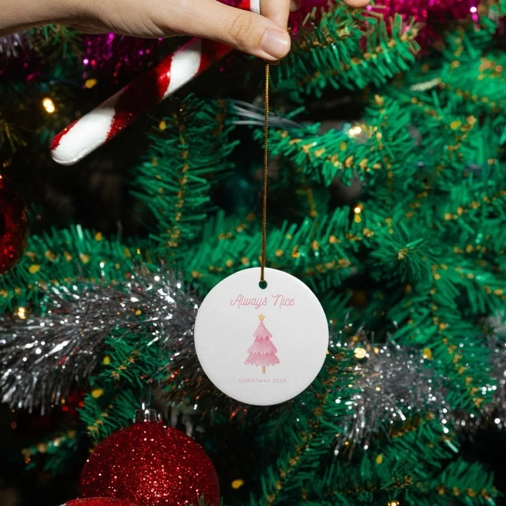 Always Nice girly pink Christmas tree ornament pink writing white ceramic 2024.