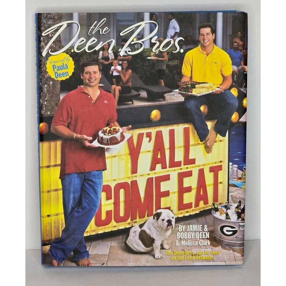 DEEN BROS. YA'LL‎ COME EAT~HARDBACK * LIKE NEW CONDITION *