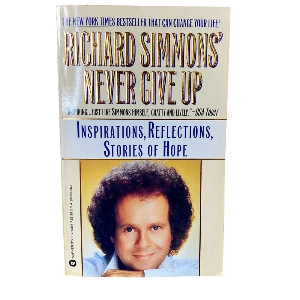 Richard Simmons Never Give Up Inspirations Reflections Stories of Hope Paperback