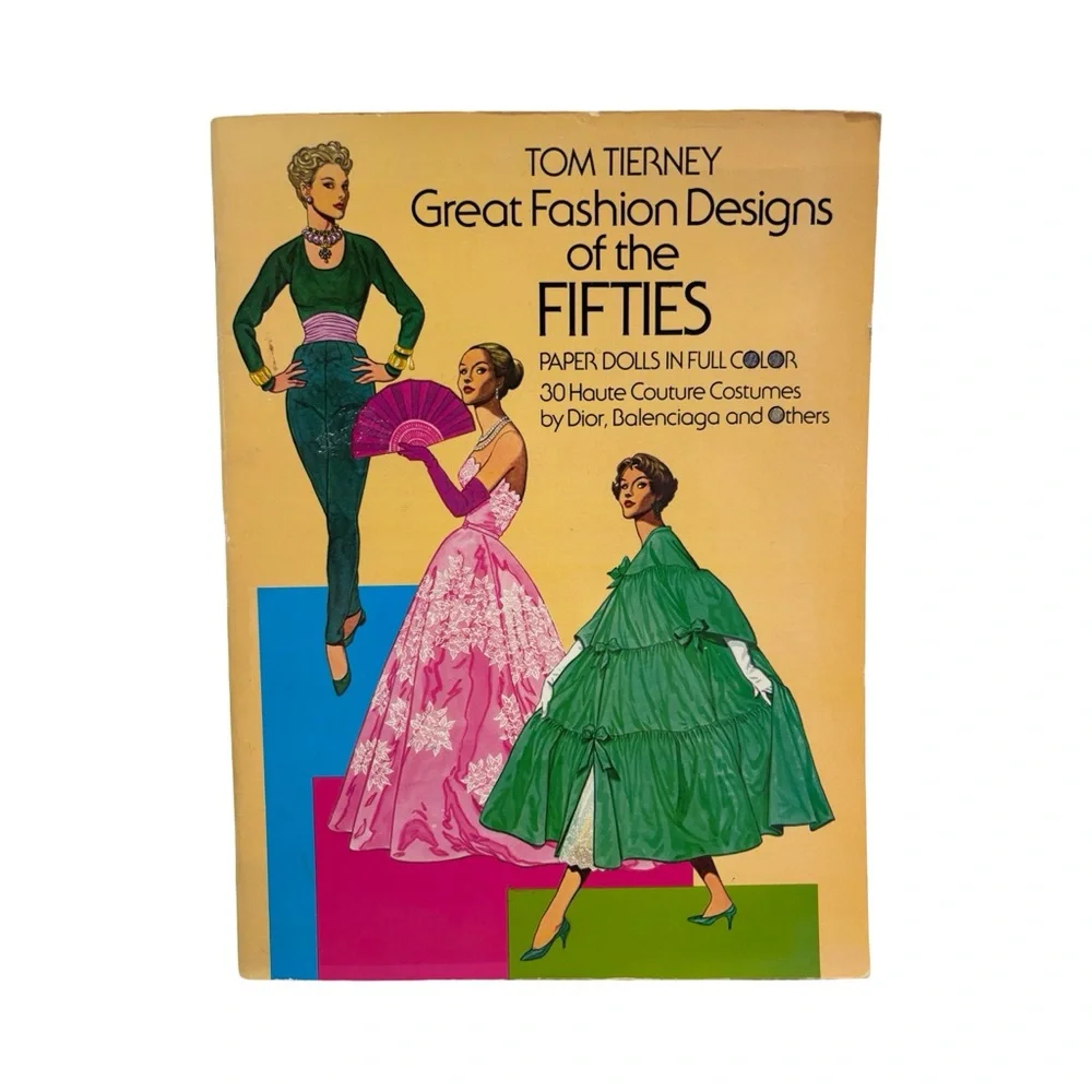 Vintage 1985 Great Fashion‎ Designs of the Fifties Paper Dolls Book Tom Tierney