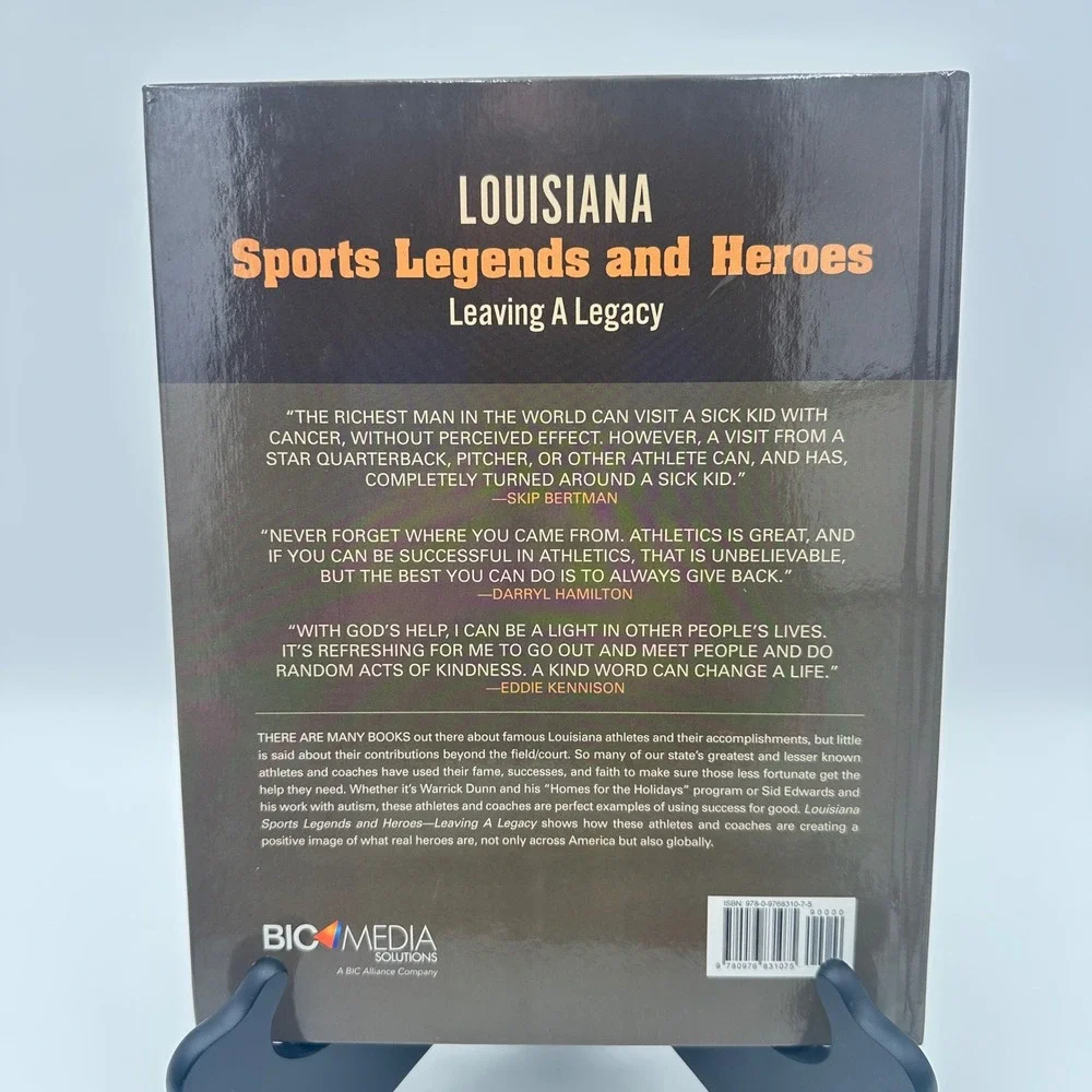 Louisiana Sports Legends and Heroes: Leaving A Legacy Book Hardcover BIC Media