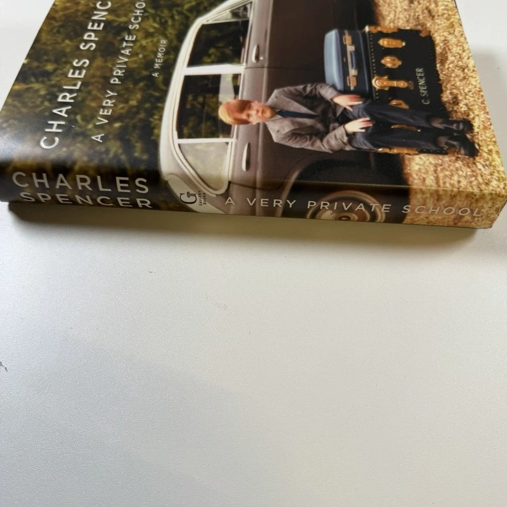A Very Private School: A Memoir by Charles Spencer (Hardcover, First Edition)