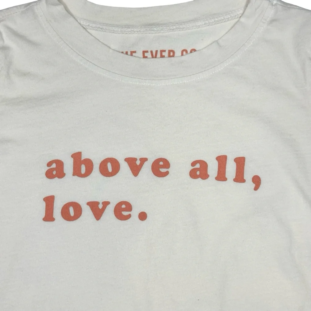 The‎ Ever Co Above All Love Tee