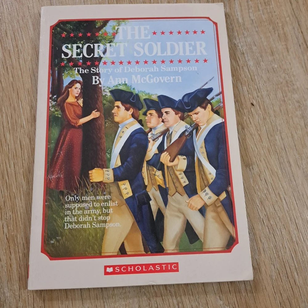 Scholastic Paperback Edition 'The Secret Soldier: The Story of Deborah Sampson'