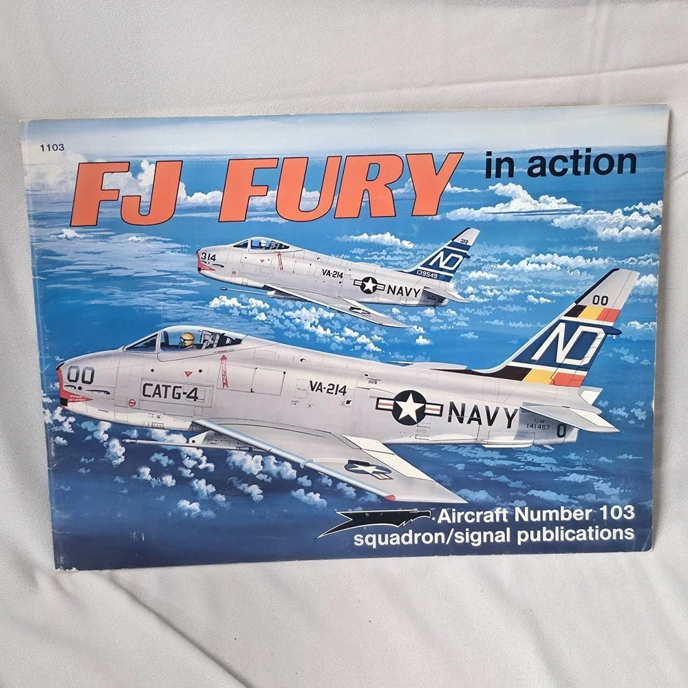 FJ‎ Fury in Action Aircraft Number 103 Squadron/Signal Publications Book