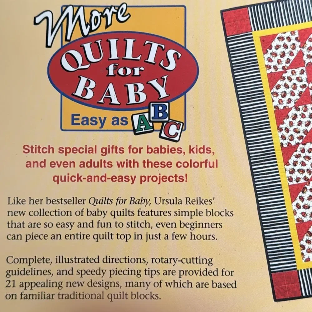 More Quilts For Baby Easy As ABC by Ursula Reikes